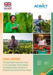 The rapids needs assessment study for the sustainable, climate adapted and Digitally enabled Agriculture for enhanced food security in Kenya
